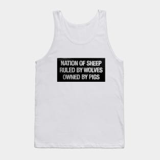 Anarchist Quotes - NATION OF SHEEP Tank Top